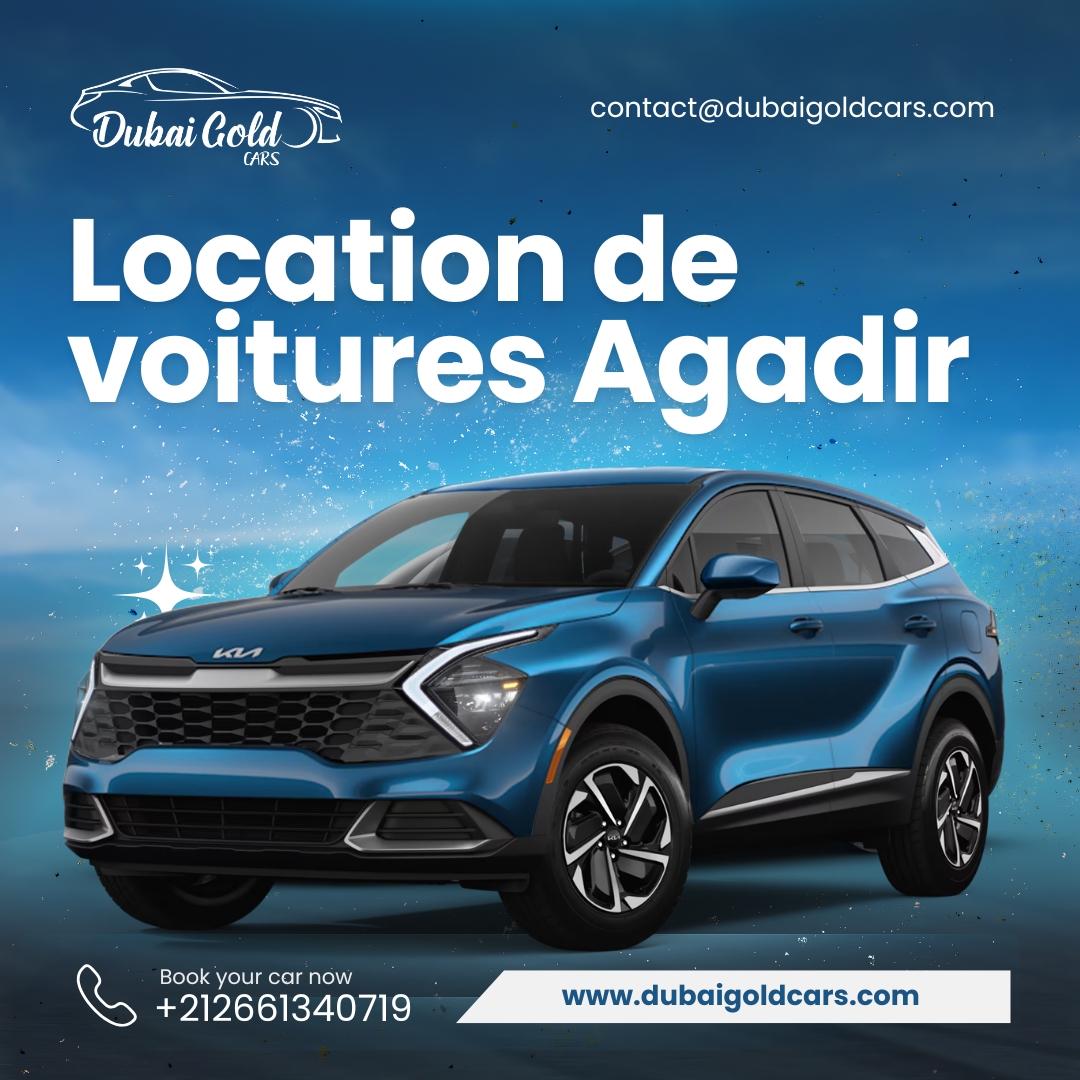 Car Rental Agadir Morocco | DUBAI GOLD Cars blog